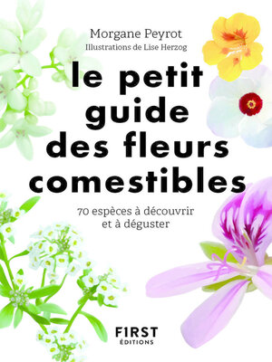 cover image of Petit guide des fleurs comestibles